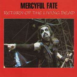 Mercyful Fate : Return of the Living Dead
